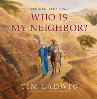 Stories Jesus Told: Who Is My Neighbor? 1627079661 Book Cover