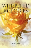 Whispered Melodies B0C59M72G5 Book Cover