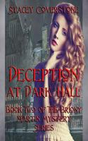 Deception at Dark Hall 1482505320 Book Cover
