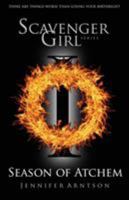 Scavenger Girl: Season of Atchem 0999413309 Book Cover