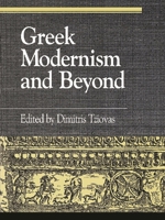 Greek Modernism and Beyond 0847685772 Book Cover