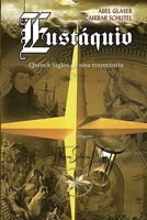 Eustáquio: XV Siglos de una trayectoria 1088235816 Book Cover