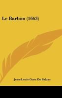 Le Barbon (1663) 1166278050 Book Cover
