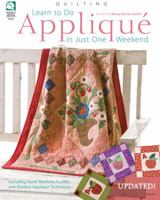 Learn to Do Appliqué in Just One Weekend 1592173292 Book Cover