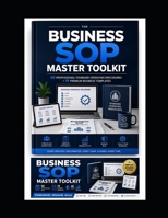 Business SOP Master Toolkit: 50 Professional Standard Operating Procedure Templates for Small Businesses: Volume 1 B0HBB5ZYRK Book Cover