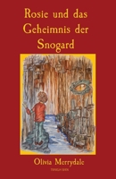 Rosie und das Geheimnis der Snogard (German Edition) 3982607566 Book Cover