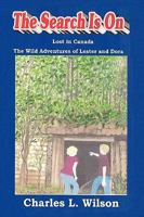 The Search Is on: The Wild Adventures of Lester and Dora 1426918127 Book Cover