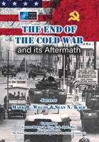 The End of the Cold War and its Aftermath 1977262813 Book Cover