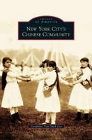 New York City's Chinese Community 0738550183 Book Cover