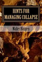 Hints for Managing Collapse 1494466457 Book Cover