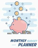 Monthly Budget Planner: Expense tracker bill organizer notebook to manage personal finance (140 pages 8 x 10'') Finance Journal planning workbook 1671252810 Book Cover