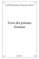 Livre des poèmes d'amour (French Edition) 2414312866 Book Cover