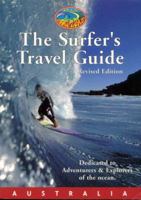 The Surfer's Travel Guide 0646356941 Book Cover