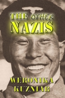 The Other Nazis: An Interview 1546476792 Book Cover