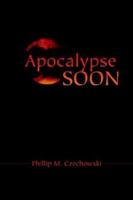 Apocalypse Soon 1579215467 Book Cover