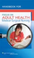 Handbook for Focus on Adult Health: Medical-Surgical Nursing 1582558876 Book Cover