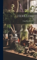 Herb Lore 1021407119 Book Cover