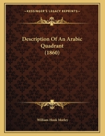 Description Of An Arabic Quadrant 1169420222 Book Cover