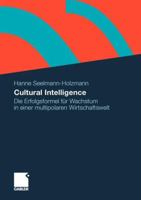 Cultural Intelligence: Die Erfolgsformel Fur Wachstum in Einer Multipolaren Wirtschaftswelt 3834921688 Book Cover