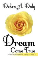 Dream Come True 1462011772 Book Cover