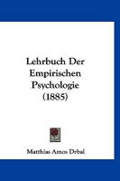 Lehrbuch Der Empirischen Psychologie (1885) 1166763579 Book Cover