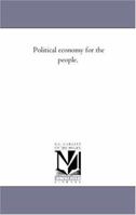 Political Economy for the People 1117314995 Book Cover