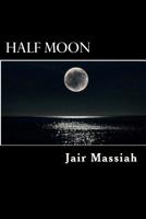 Half Moon 1514183455 Book Cover