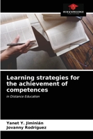 Learning strategies for the achievement of competences: in Distance Education 6203697915 Book Cover