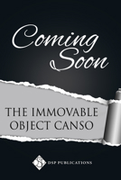 The Immovable Object Canso (2) (Dischord) 1641087137 Book Cover