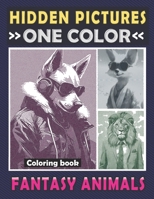 Hidden Pictures One Color Coloring Book Fantasy Animals: Dots Lines Spirals Art to the Whimsical Adventures of Unveiling Anthropomorphic Animals for R B0CS3RYDFK Book Cover