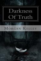 Darkness of Truth 1481995790 Book Cover