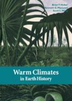 Warm Climates in Earth History 052164142X Book Cover
