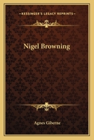 Nigel Browning 1358236887 Book Cover
