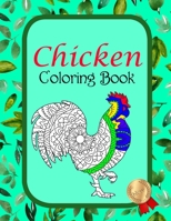 Chicken Coloring Book: Stress Relieving Chicken and Rooster Coloring Pages of Charming Grayscale Illustrations for Adults, Teens and older Kids B08Y4HCGNH Book Cover