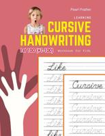 Learning Cursive Handwriting Workbook for Kids: Practice and review 1st 100 (#1-100) fry sight words book 1098869907 Book Cover