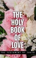 The Holy Book of Love 0645412015 Book Cover