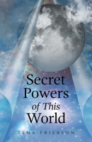Secret Powers of This World B0DVGD4Q6Y Book Cover