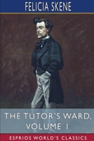 The Tutor's Ward V1 1162711027 Book Cover