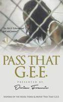 Pass That G.E.E. B0FLTLQDK5 Book Cover