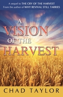 A Vision of the Harvest 1545642516 Book Cover