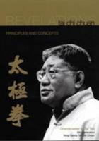 Tai Chi Chuan Revelations: Principles and Concepts 0954115503 Book Cover