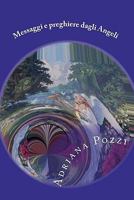 Messaggi E Preghiere Dagli Angeli 1453630236 Book Cover