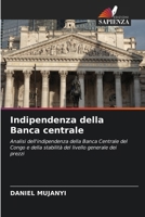 Indipendenza della Banca centrale (Italian Edition) 6208624320 Book Cover