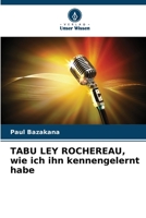 TABU LEY ROCHEREAU, wie ich ihn kennengelernt habe 6205824027 Book Cover