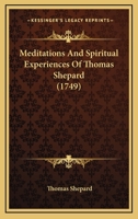 Meditations and Spiritual Experiences (1847) 1165469227 Book Cover