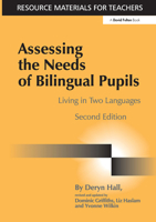 Assessing the Needs of Bilingual Pupils: Living in Two Languages 1853467995 Book Cover