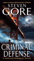 A Criminal Defense: A Harlan Donnally Novel 0062025074 Book Cover