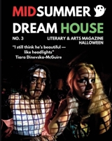 #3: Midsummer Dream House Magazine B0GFWFZ7GD Book Cover