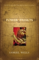 Power and Passion: Six Characters in Search of Resurrection 0310270170 Book Cover