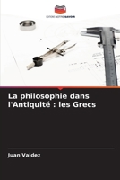 La philosophie dans l'Antiquité: les Grecs (French Edition) 6204747126 Book Cover